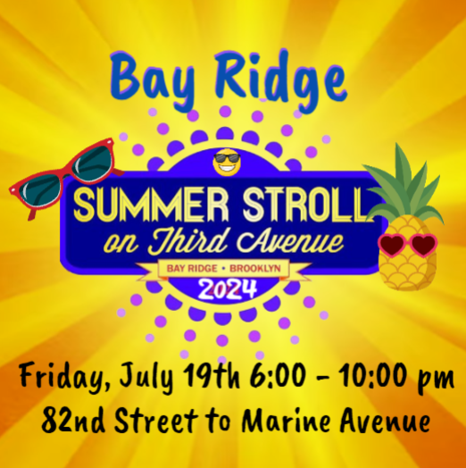 3rd Avenue Summer Stroll Summer 2024 in Bay Ridge